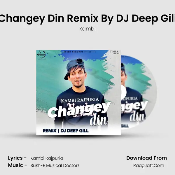 Changey Din Remix By DJ Deep Gill mp3 song