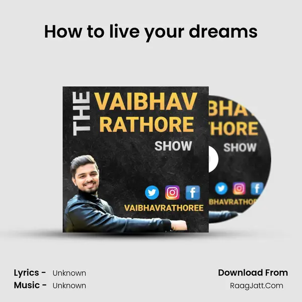 How to live your dreams MP3 Song by  Cover