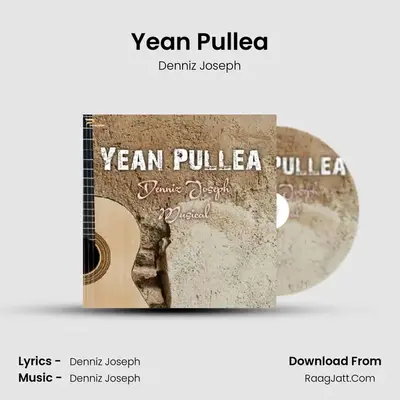 Yean Pullea mp3 song