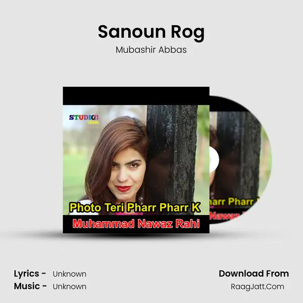 Sanoun Rog MP3 Song by Mubashir Abbas Cover