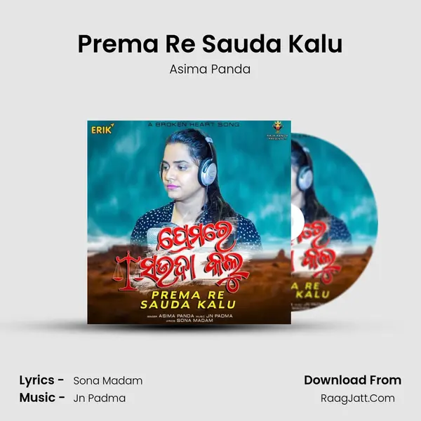 Prema Re Sauda Kalu - Asima Panda