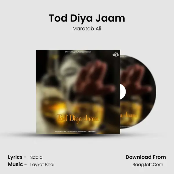 Tod Diya Jaam mp3 song