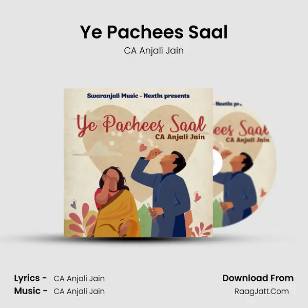 Ye Pachees Saal MP3 Song by CA Anjali Jain Cover