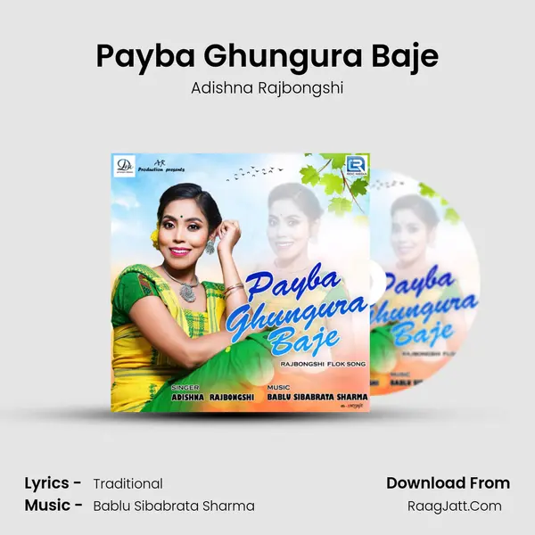 Payba Ghungura Baje MP3 Song by Adishna Rajbongshi Cover