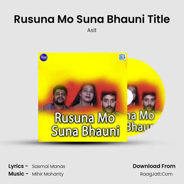 Rusuna Mo Suna Bhauni Title mp3 song