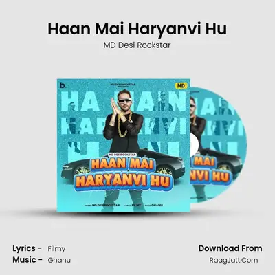 Haan Mai Haryanvi Hu MP3 Song by MD Desi Rockstar Cover
