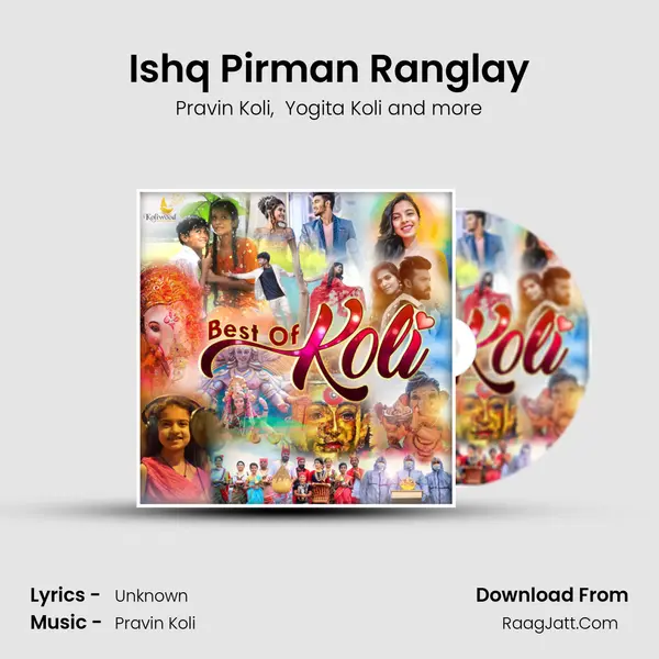 Ishq Pirman Ranglay MP3 Song by Pravin Koli Cover