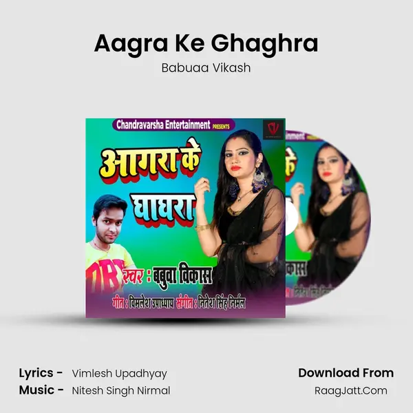 Aagra Ke Ghaghra mp3 song