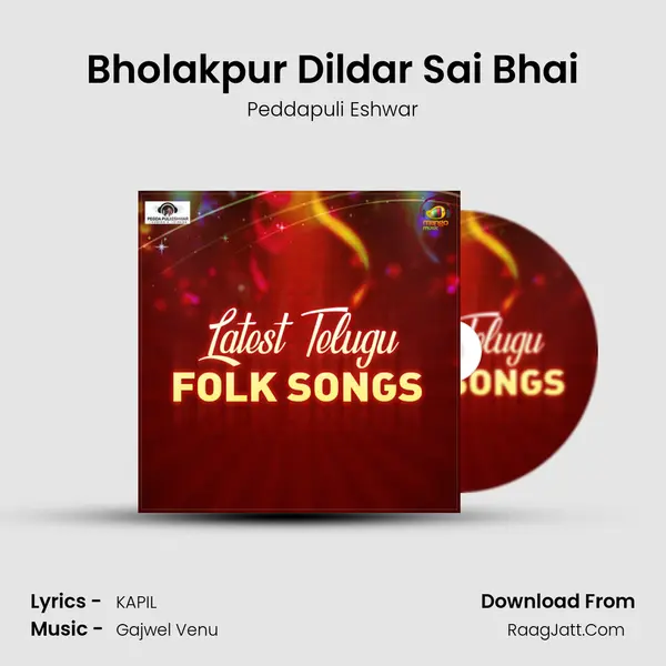 Bholakpur Dildar Sai Bhai MP3 Song by Peddapuli Eshwar Cover