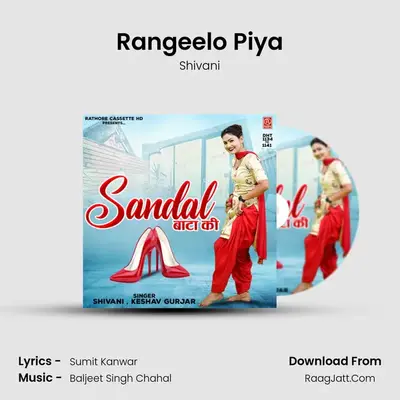 Rangeelo Piya MP3 Song by Shivani Cover