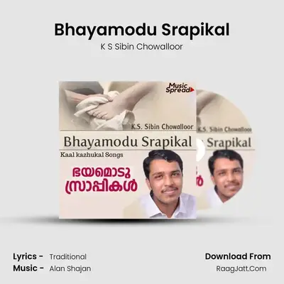 Bhayamodu Srapikal mp3 song