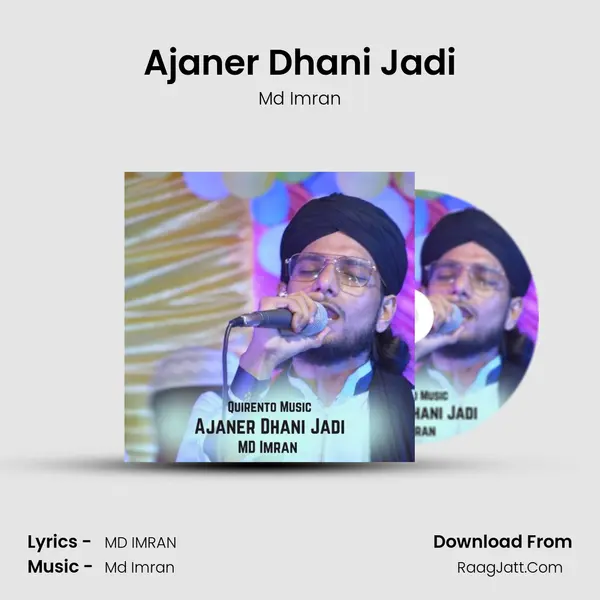 Ajaner Dhani Jadi MP3 Song by Md Imran Cover
