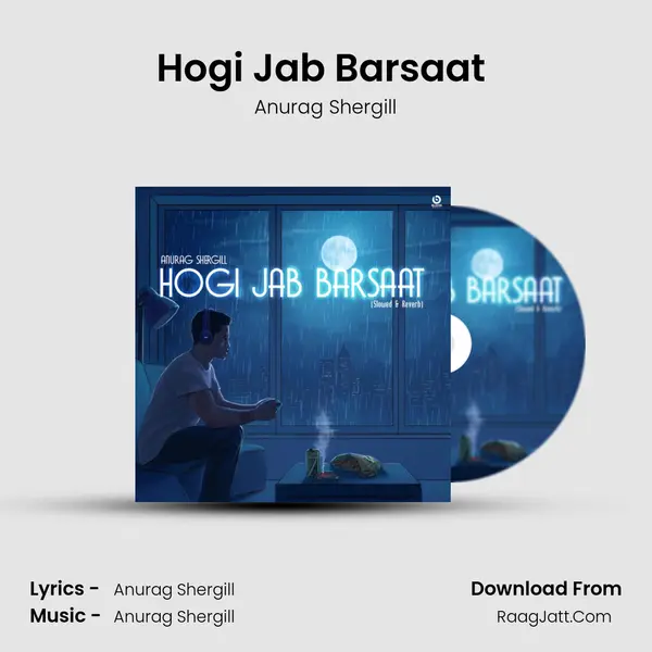 Hogi Jab Barsaat (Slowed &amp; Reverb) mp3 song