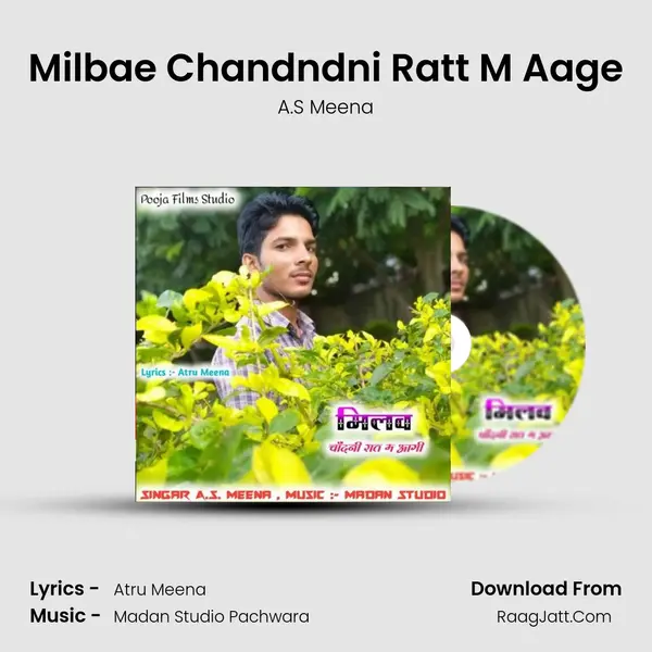 Milbae Chandndni Ratt M Aage - A.S Meena