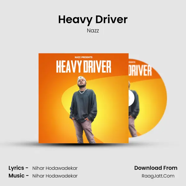 Heavy Driver MP3 Song by Nazz Cover