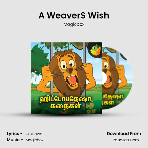 A Weaver'S Wish MP3 Song by Magicbox Cover