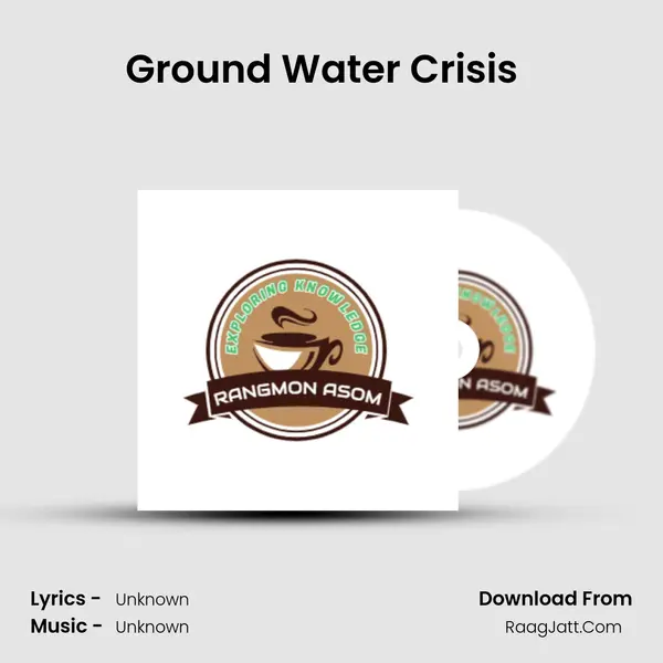 Ground Water Crisis (Assamese Podcast Rangmon Asom) (EP-33) Cover