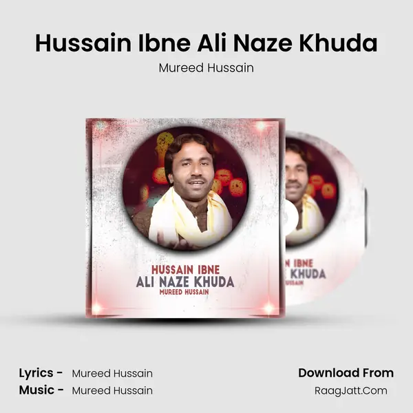 Hussain Ibne Ali Naze Khuda mp3 song