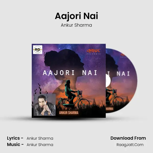 Aajori Nai - Ankur Sharma