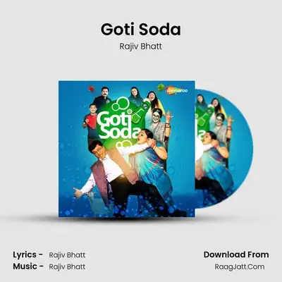 Goti Soda - Rajiv Bhatt
