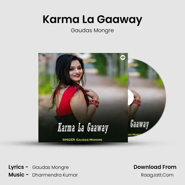 Karma La Gaaway mp3 song