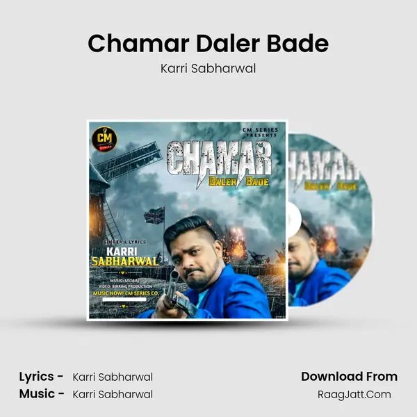 Chamar Daler Bade MP3 Song by Karri Sabharwal Cover