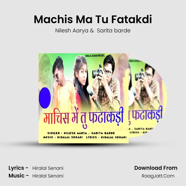 Machis Ma Tu Fatakdi mp3 song