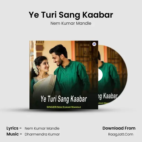 Ye Turi Sang Kaabar mp3 song