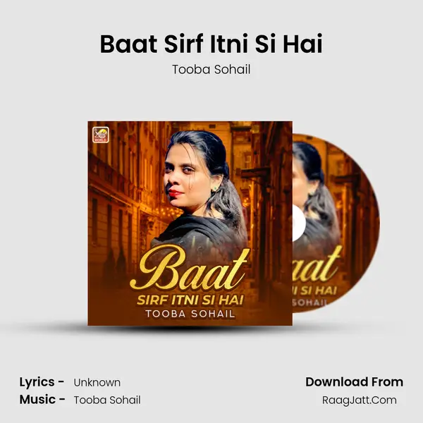 Baat Sirf Itni Si Hai - Single - Tooba Sohail