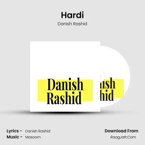 Hardi MP3 Song by Danish Rashid Cover
