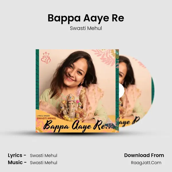 Bappa Aaye Re MP3 Song by Swasti Mehul Cover