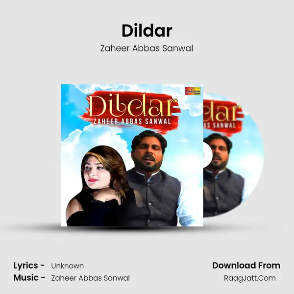 Dildar MP3 Song by Zaheer Abbas Sanwal Cover