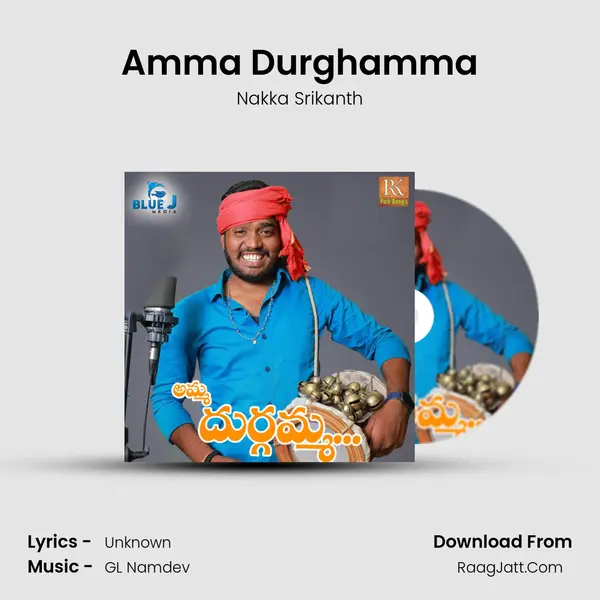 Amma Durghamma - Nakka Srikanth
