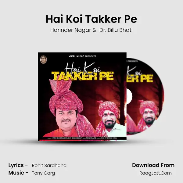 Hai Koi Takker Pe mp3 song