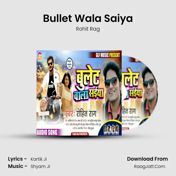 Bullet Wala Saiya mp3 song