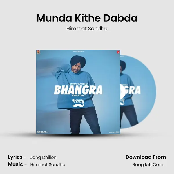 Munda Kithe Dabda MP3 Song by Himmat Sandhu Cover