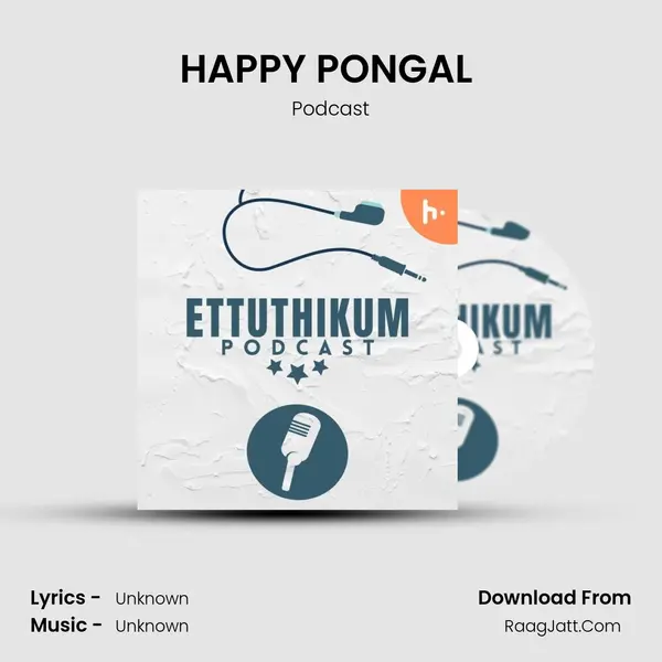 HAPPY PONGAL (COL.JOHN PENNYCUICK) MP3 Song by Podcast Cover