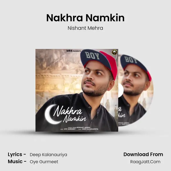 Nakhra Namkin - Nishant Mehra