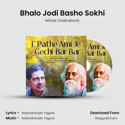 Bhalo Jodi Basho Sokhi mp3 song