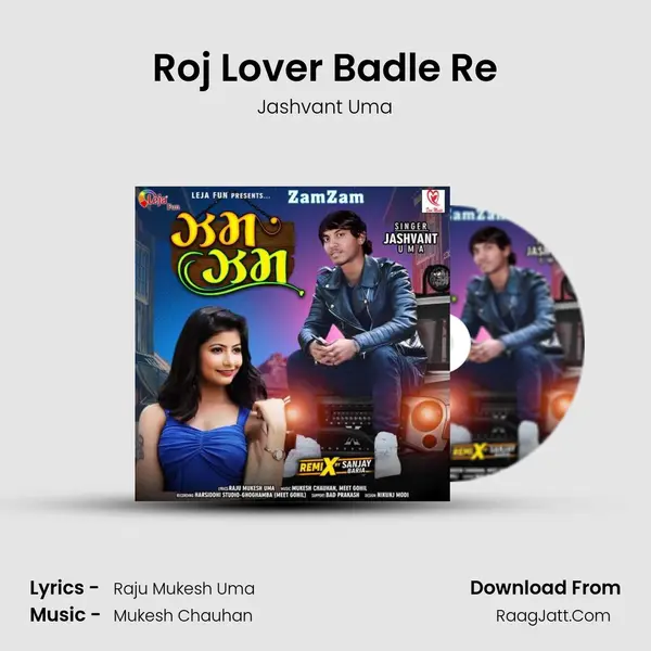 Roj Lover Badle Re MP3 Song by Jashvant Uma Cover