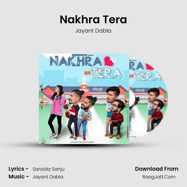 Nakhra Tera MP3 Song by Jayant Dabla Cover