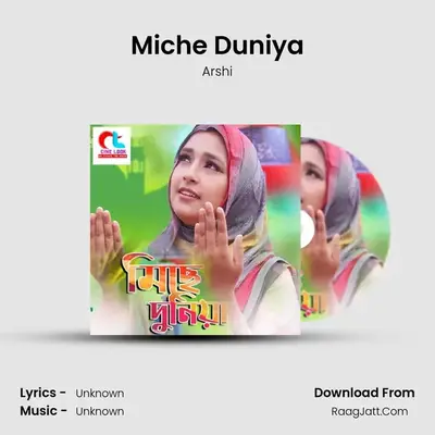 Miche Duniya - Arshi
