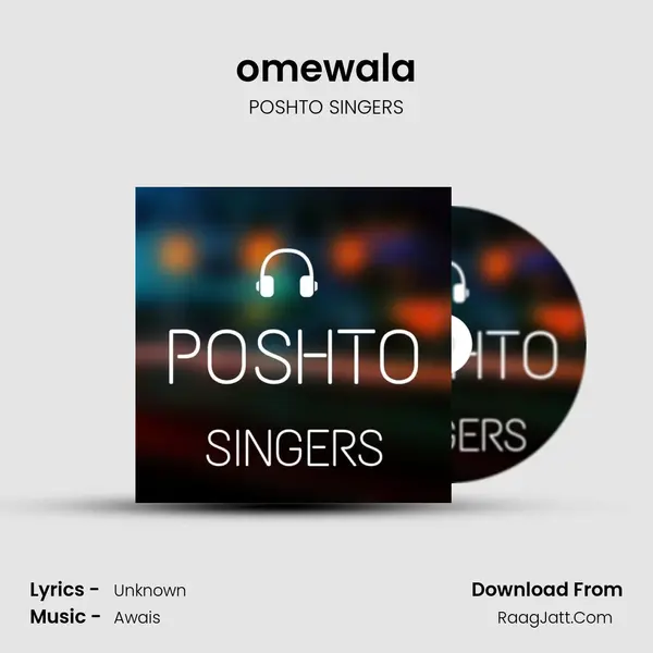 omewala MP3 Song by POSHTO SINGERS Cover