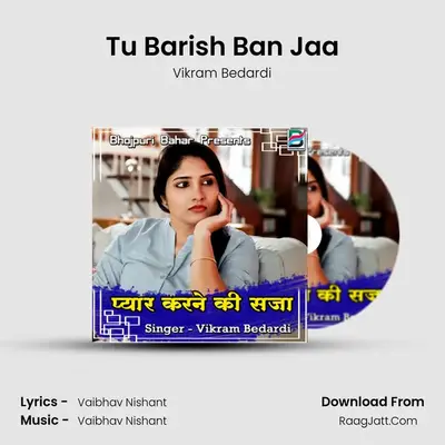 Tu Barish Ban Jaa mp3 song