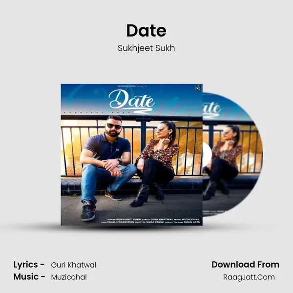 Date MP3 Song by Sukhjeet Sukh Cover