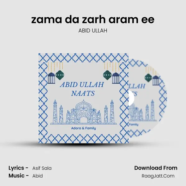 zama da zarh aram ee MP3 Song by ABID ULLAH Cover