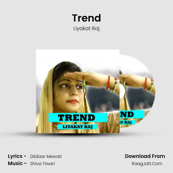 Trend - Liyakat Raj