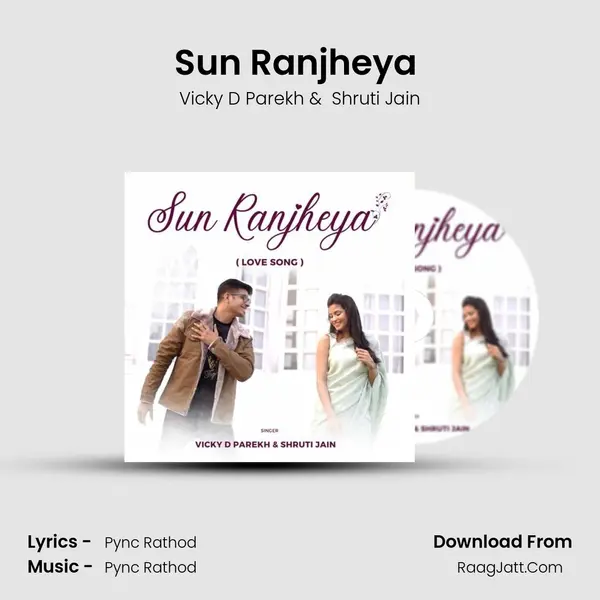 Sun Ranjheya (Love Song) mp3 song