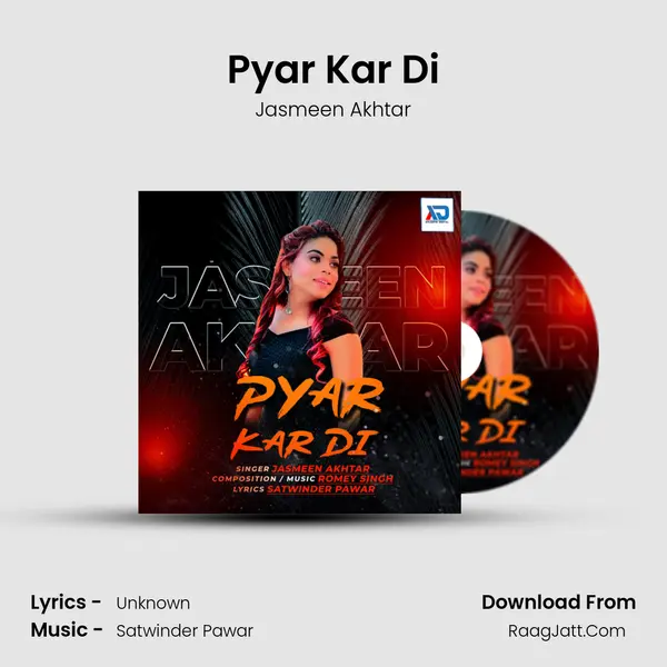 Pyar Kar Di - Jasmeen Akhtar