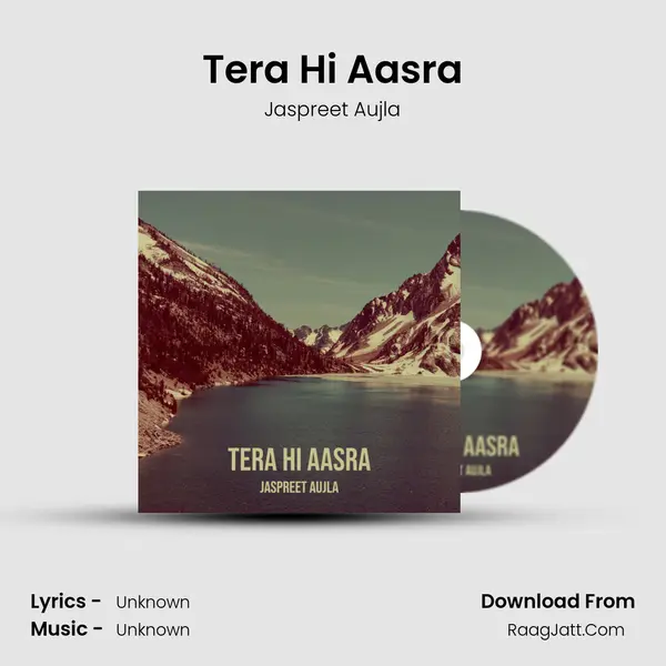 Tera Hi Aasra - Jaspreet Aujla